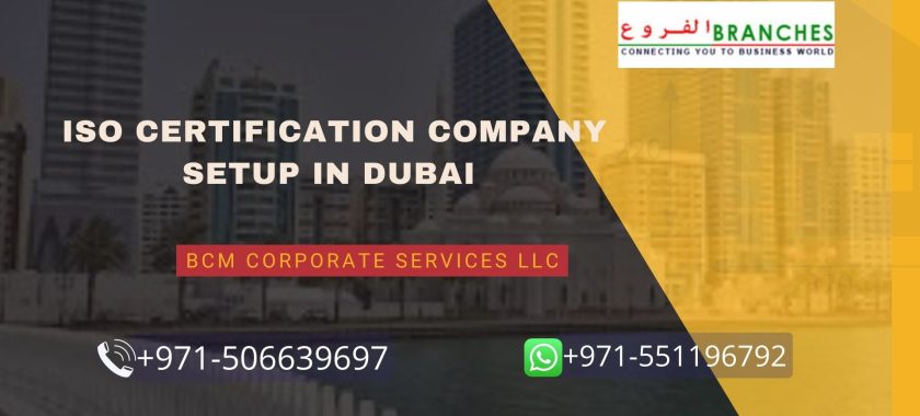 r ISO Certification Company Setup in Dubai
